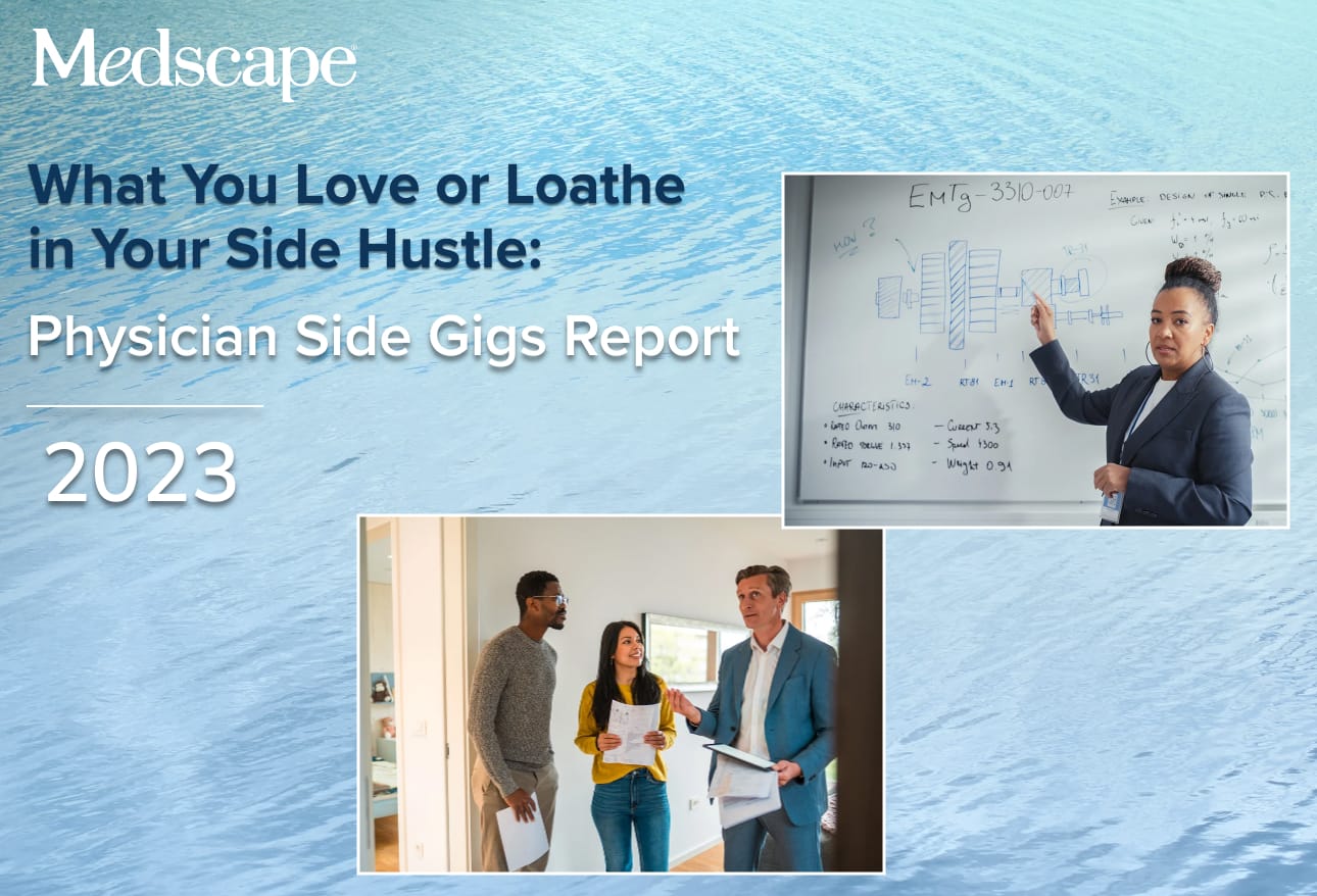 Medscape Physician Side Gigs Report 2023
