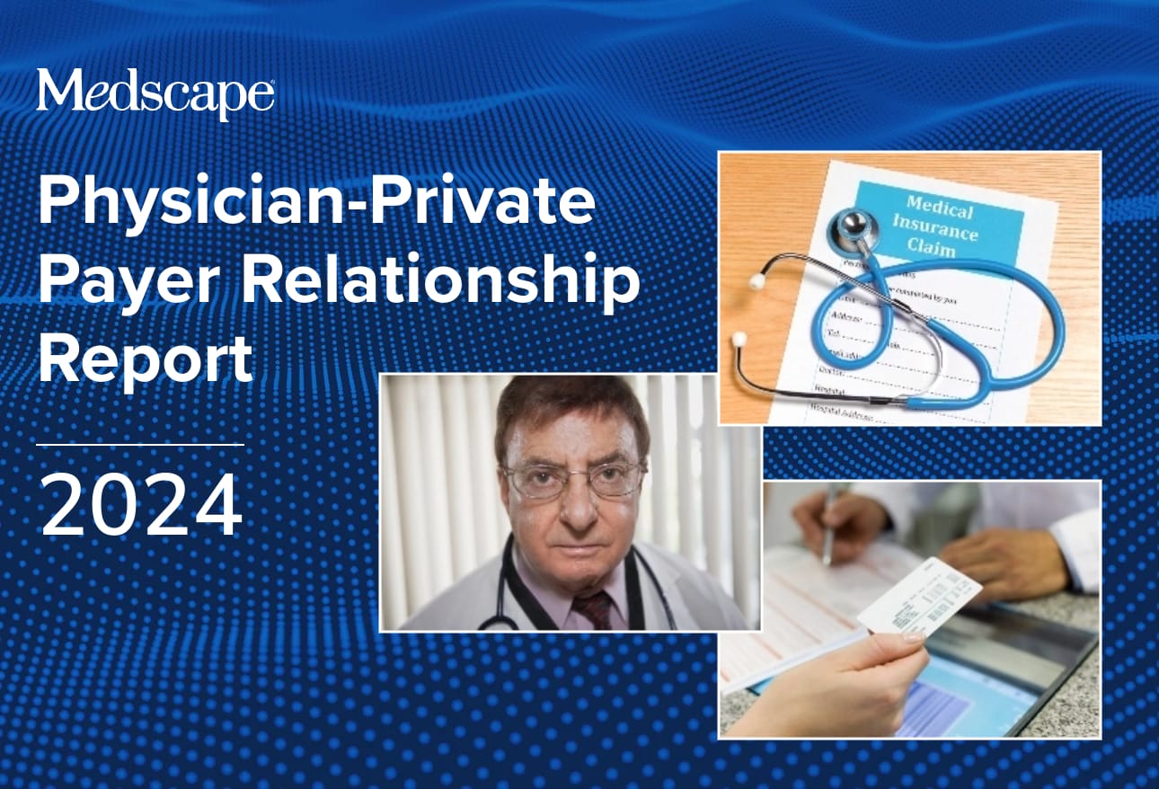 Looking for More Leverage: Medscape Physician-Private Payer ...