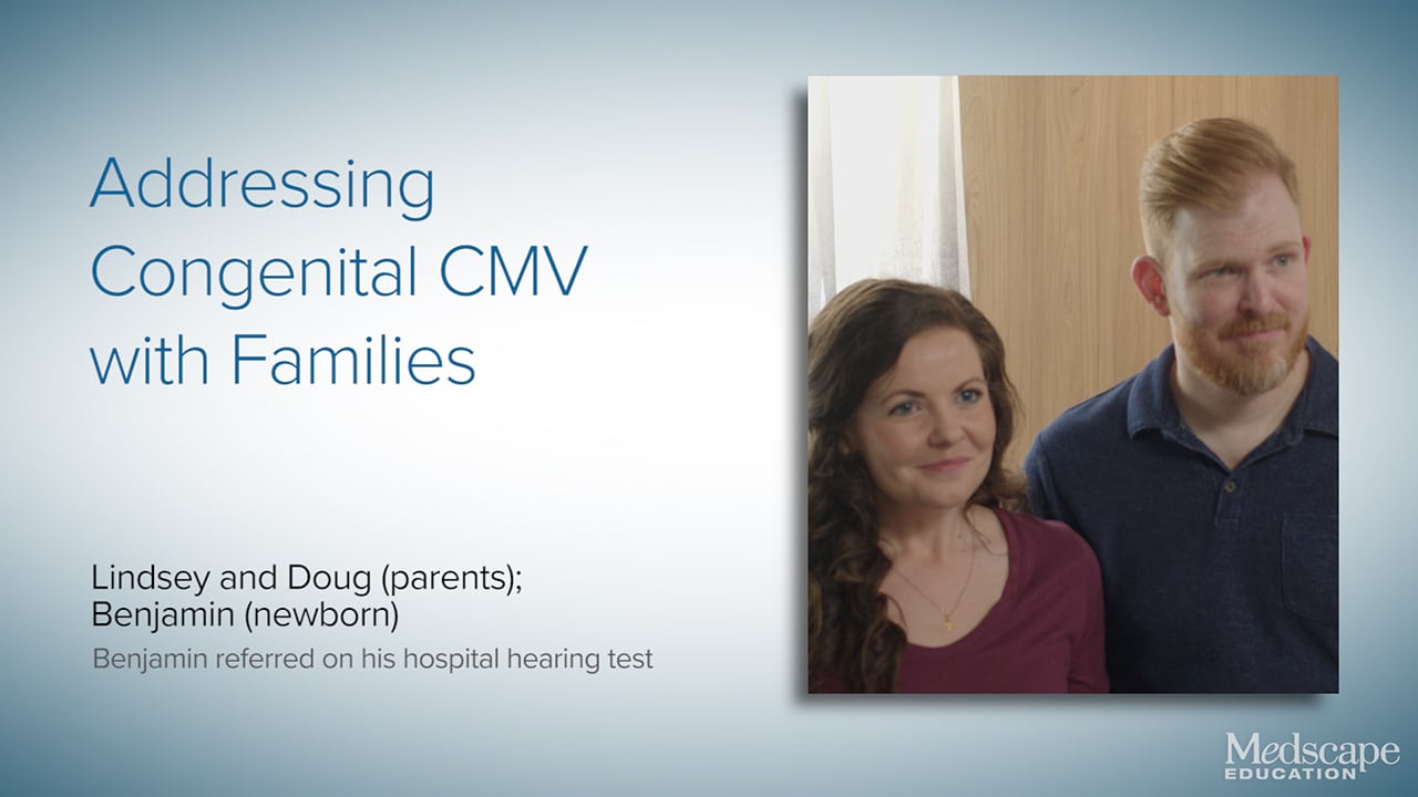 Addressing Congenital Cytomegalovirus With Families 
