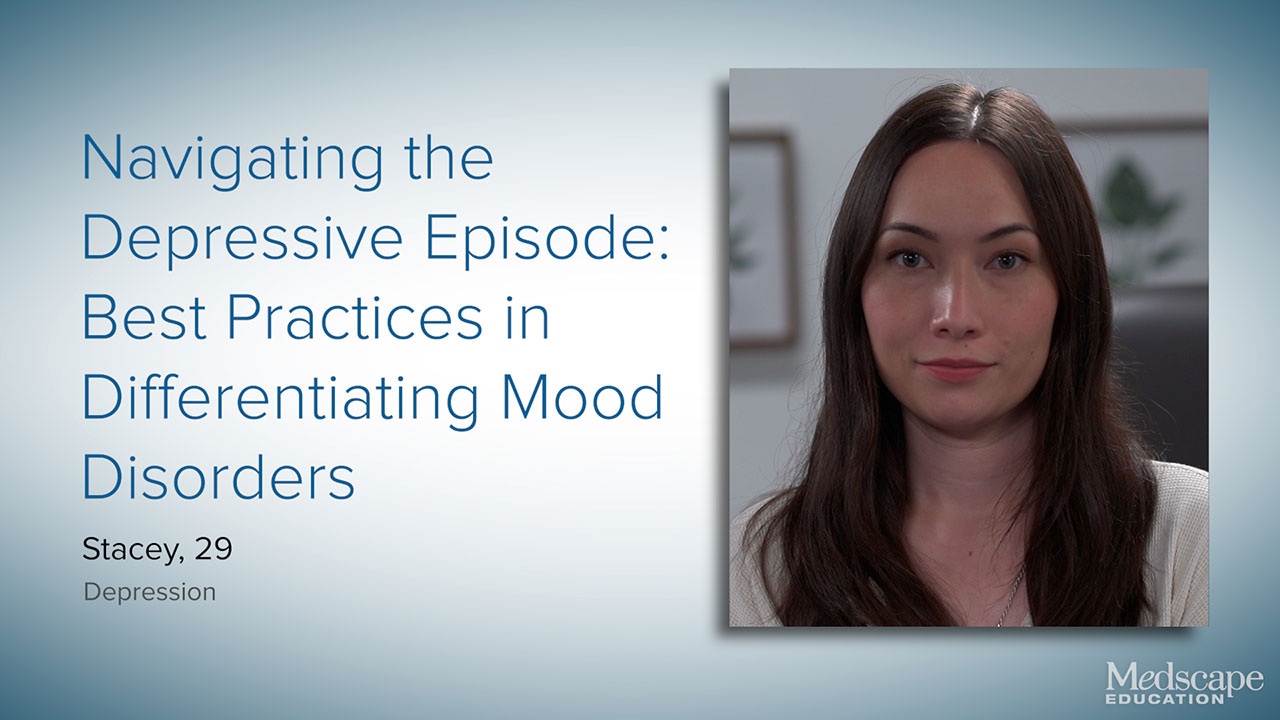 Navigating the Depressive Episode: Best Practices in Differentiating Mood Disorders 