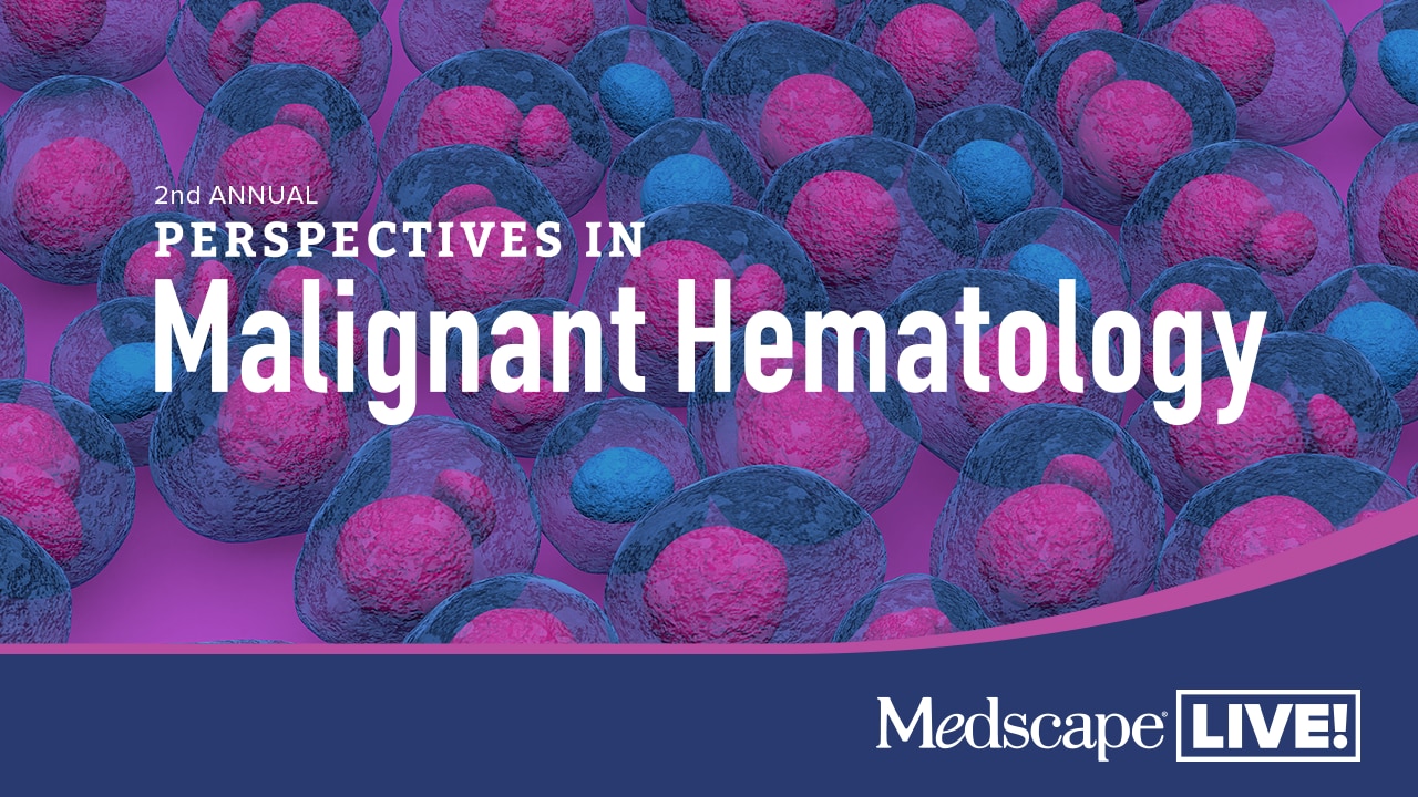 Complex Patient Care Topics in Hematologic Malignancies 