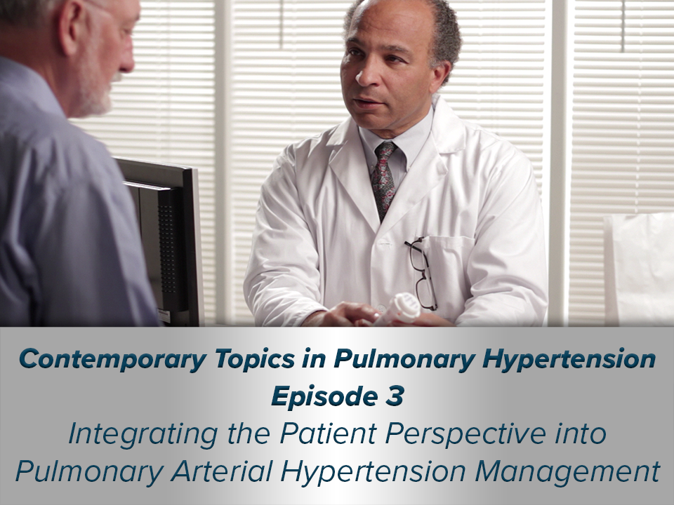 Integrating the Patient Perspective Into Pulmonary Arterial Hypertension Management
