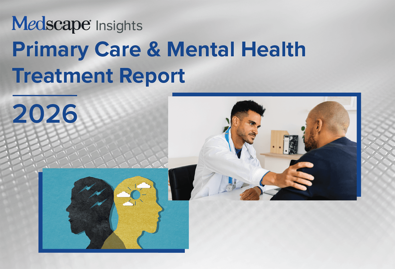 Medscape Primary Care & Mental Health Treatment Report 2026