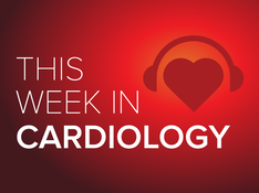 Feb 22, 2019 This Week in Cardiology Podcast
