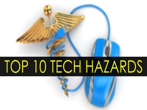 Top 10 Health Tech Hazards for 2020