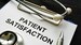 Patient Satisfaction: Is It Overrated?