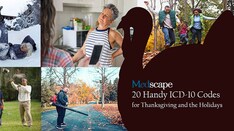 20 Handy ICD-10 Codes for Thanksgiving and the Holidays