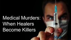 Medical Murderers: When Healers Become Killers
