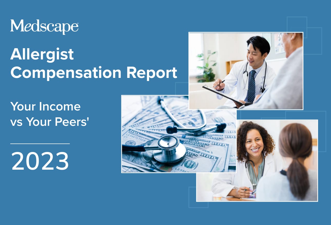 Medscape Allergist Compensation Report 2023