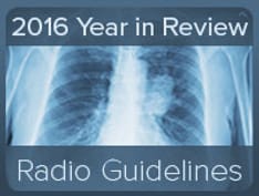 2016 in Review: Key Guidelines in Radiology You Need to Know