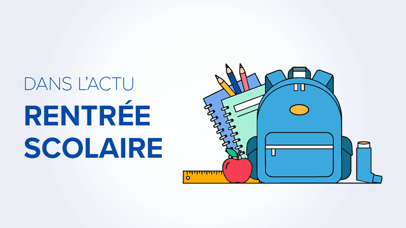 Dans l'Actu : une rentrée scolaire axée sur la santé des enfants et ...