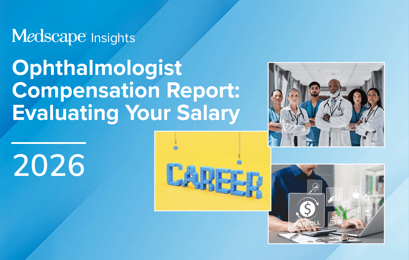 Medscape Ophthalmologist Compensation Report 2026