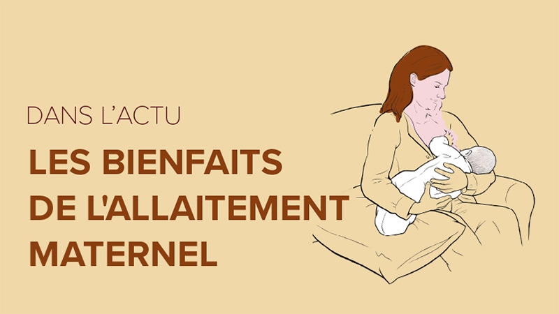 Dans l'Actu : les bénéfices de l’allaitement maternel confirmés